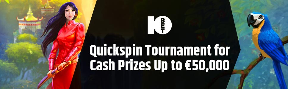 10Bet Casino QuickSpin Tournament