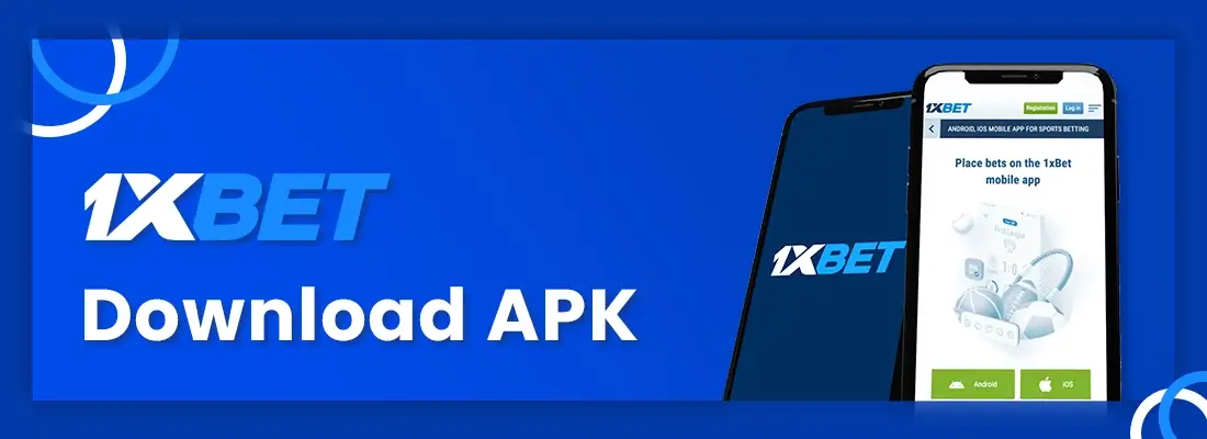 1xBet App Download for Android (APK) & iOS Free 2023
