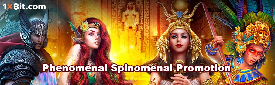 1XBit Casino Phenomenal Spinomenal Promotion