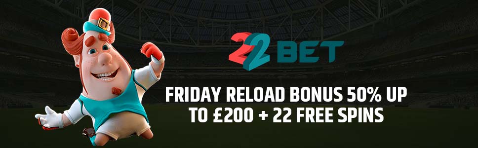 22Bet Casino Friday Reload Bonus