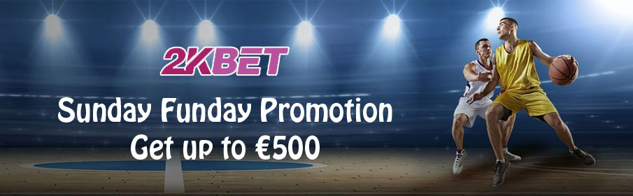 2kBet Casino Sunday Funday Promotion 