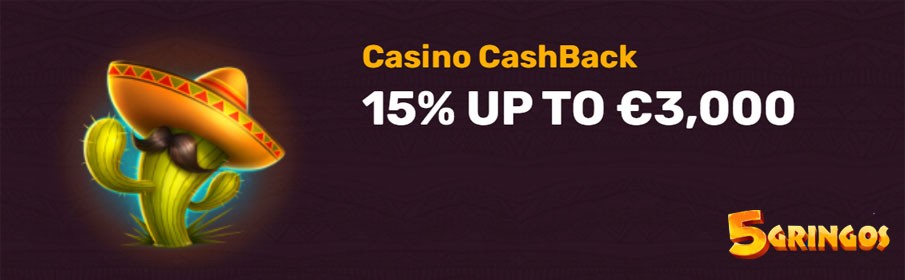 5Gringos Casino 15% Weekly Cashback Bonus