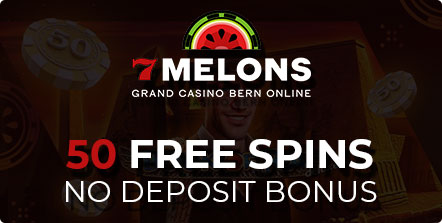 7 Melons Casino 50 Free Spins No Deposit No Wager Bonus