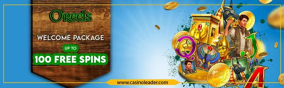 O’Reels Casino Welcome Bonus