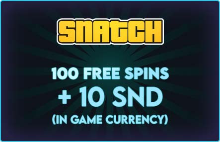 Snatch Casino Bonus