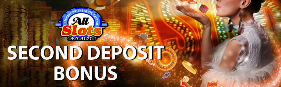All Slots Casino Second Deposit 100% Match Bonus 