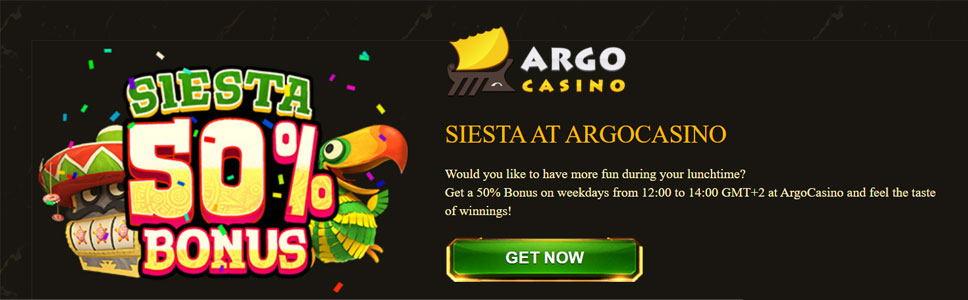 Argo Casino Siesta Weekdays Bonus