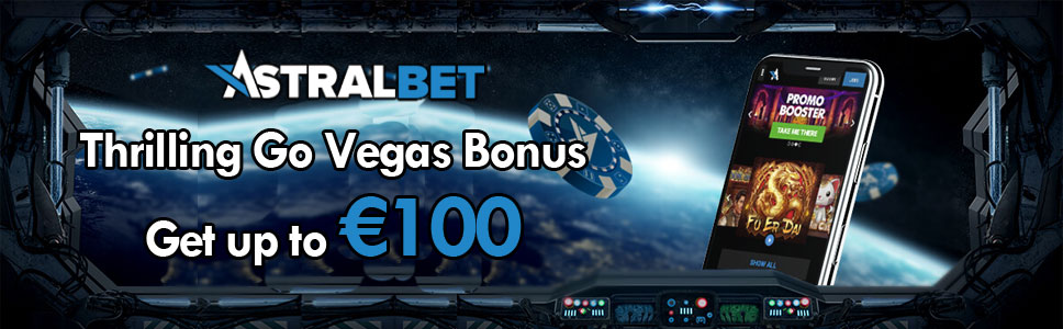 AstralBet Casino Thrilling Go Vegas Bonus