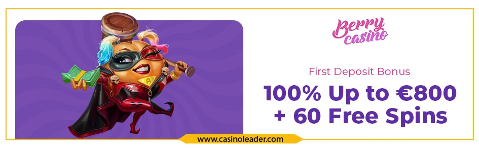 Berry Casino up to €800 First Deposit Bonus + 60 FS Berry Casino up to €800 First Deposit Bonus + 60 FS