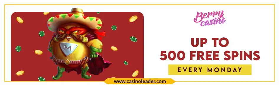 Berry Casino Up to 500 Free Spins Bonus Every Monday