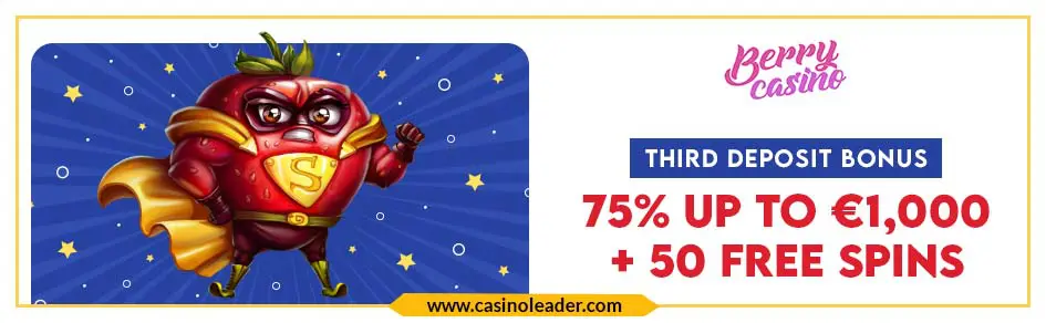 Berry Casino 75% Third Deposit Bonus up to €1,000 + 50 FS Berry Casino 75% Third Deposit Bonus up to €1,000 + 50 FS
