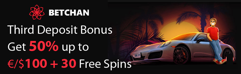 Betchan Casino €/$100 Third Deposit Bonus 