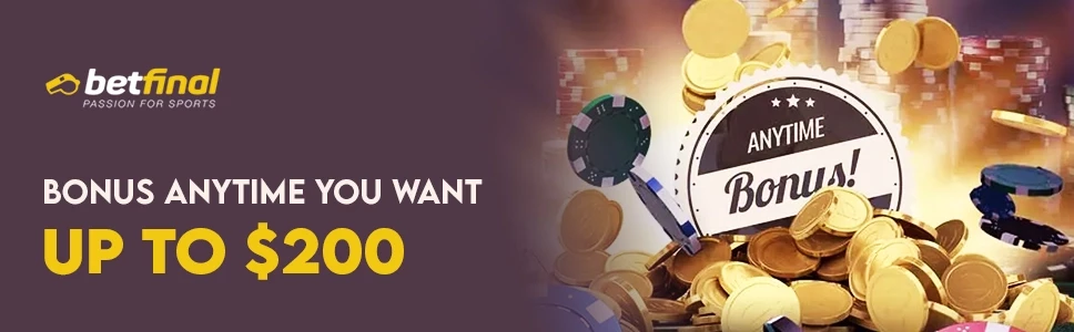Betfinal Casino up to $200 Reload Bonus - Anytime Bonus