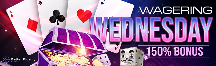 BetterDice Casino 150% Wednesday Bonus