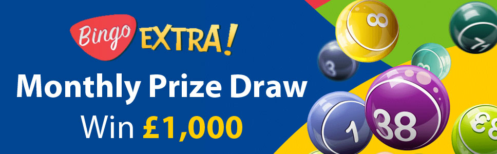 Bingo Extra £1,000 Monthly Prize Draw