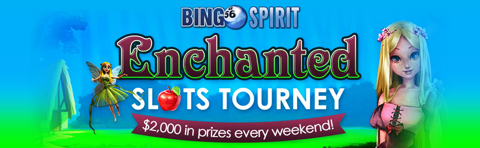 Bingo Spirit Enchanted Slots Tournaments