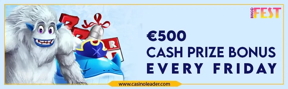 Bingofest €500 Cash Prize Reload Bonus Every Friday