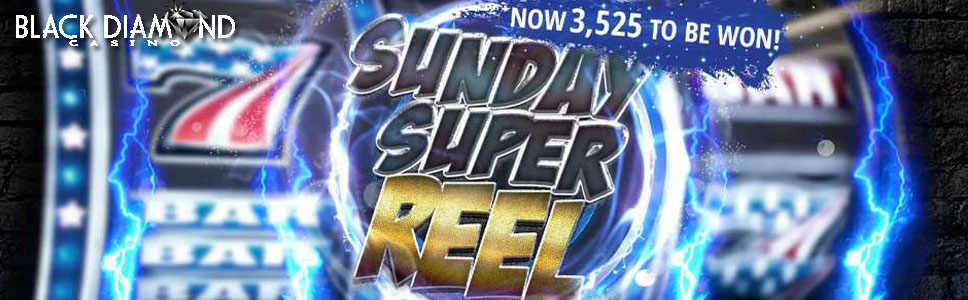 Black Diamond Casino $1500 Prizes in Sunday Super Reel Promotion 