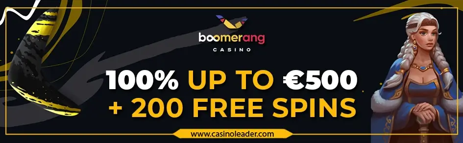 Boomerang Casino up to €500 Welcome Bonus + 200 FS