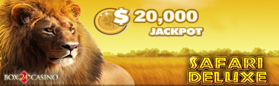 Box24 Casino $20,000 Safari Deluxe Jackpot Tournament