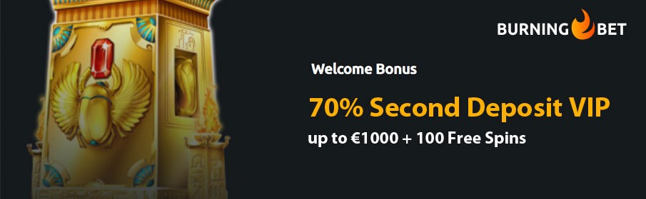 BurningBet Casino 70% Second Deposit VIP Bonus 