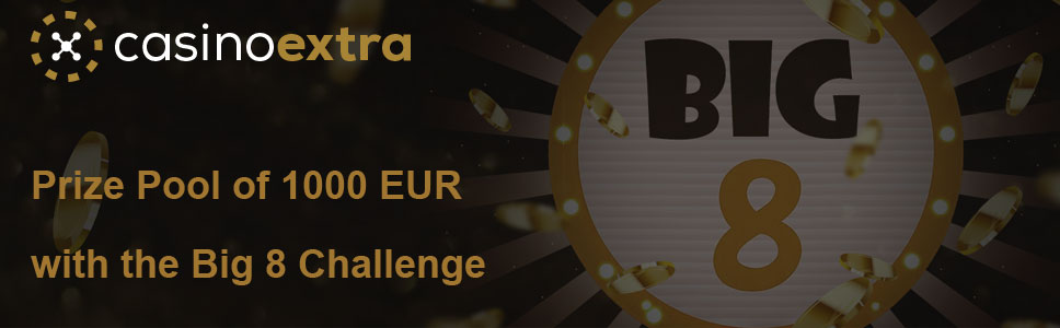 Casino Extra The Big 8 Challenge