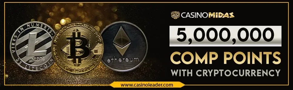 Casino Midas 5,000,000 Comp Points with Cryptocurrency