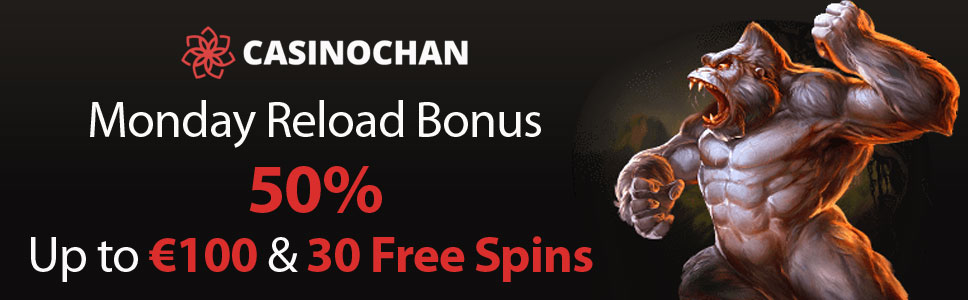 Casinochan 50% Monday Reload Bonus