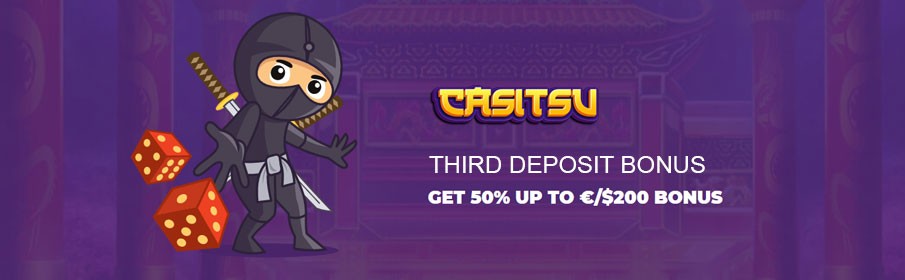 Third Deposit at Casitsu Casino 