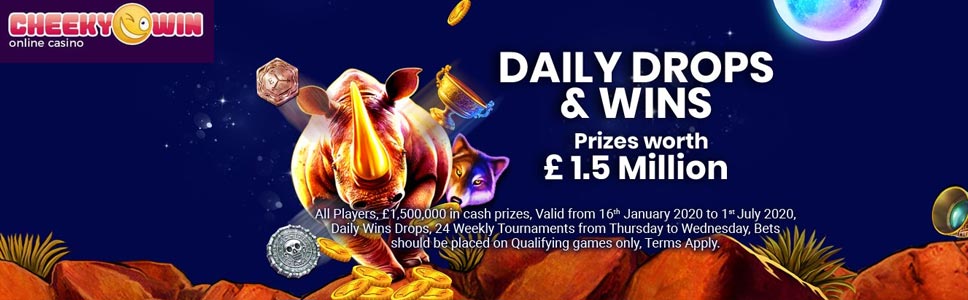 Cheeky Win Casino Daily Drops and Wins Up to £1,500,000