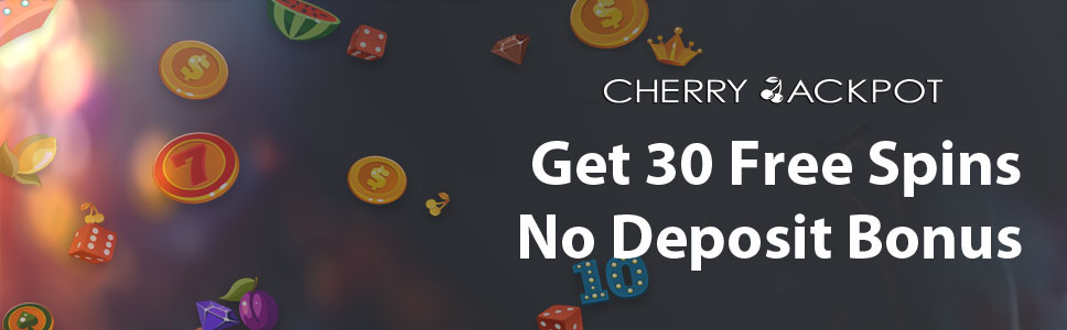 Cherry jackpot casino free spins