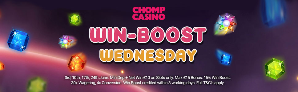 Chomp Casino 15% Win Boost Up to £15 Bonus