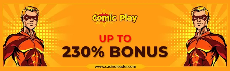 Comic Play Casino up to 230% Match Deposit Bonus