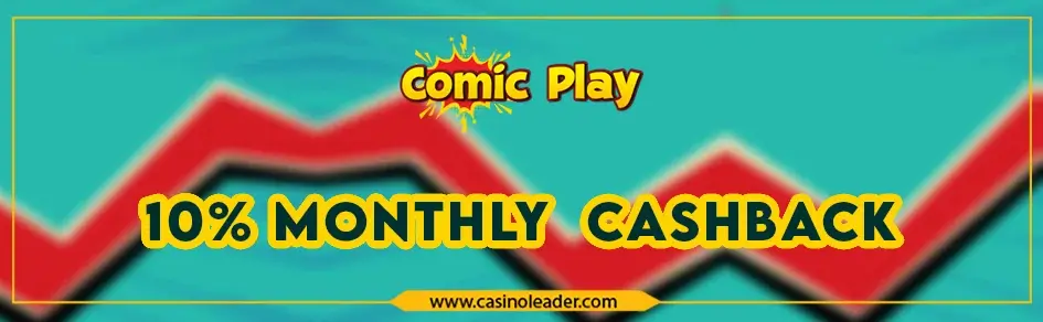 Comic Play Casino 10% VIP Monthly Cashback Bonus Comic Play Casino 10% VIP Monthly Cashback Bonus