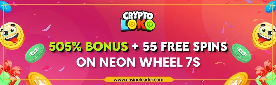 Crypto Loko Casino 505% Welcome Bonus + 55 Free Spins