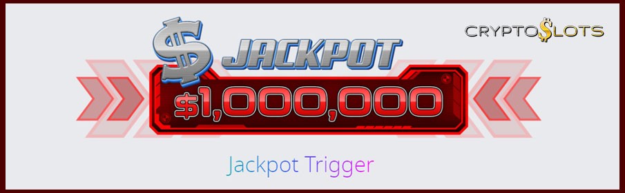 Jackpot Trigger CryptoSlots Casino