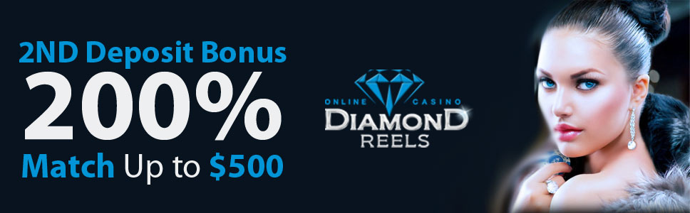 Diamond Reels Casino 2nd Deposit Bonus