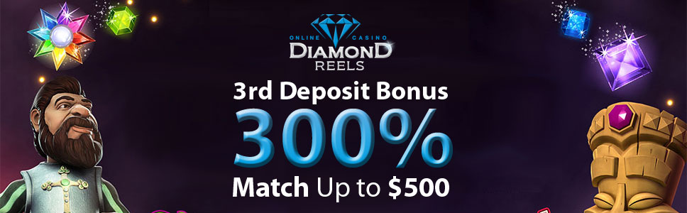 Diamond Reels Casino 3rd Deposit Bonus