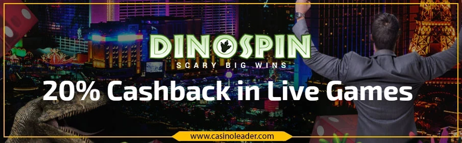 Dinospin Casino 20% Live Casino Cashback 