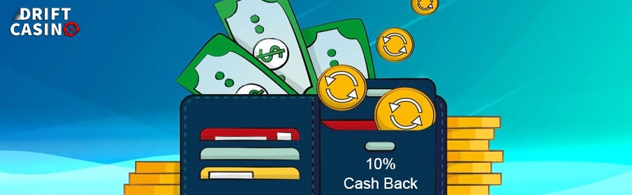 Drift Casino Cash Back Bonus