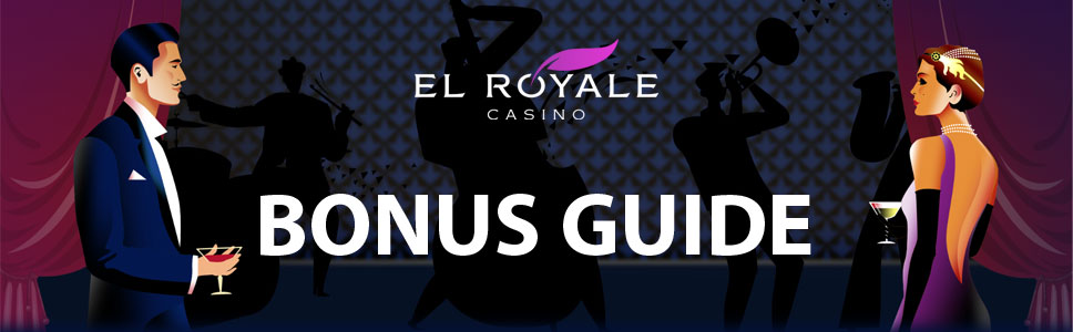 El Royale Casino Bonus Guide