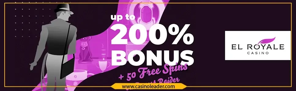 El Royale Casino 200% Match Deposit Bonus + 50 Free Spins