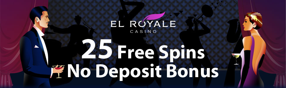 EL Royale Casino No Deposit Bonus