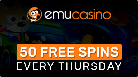 Emu Casino 50 Free Spins Bonus Every Thursday Emu Casino 50 Free Spins Bonus Every Thursday