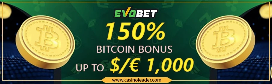 Evobet Casino 150% Bitcoin Bonus
