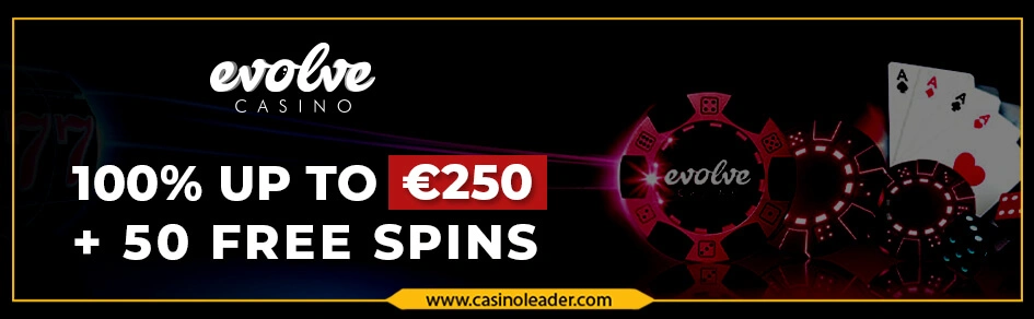 Evolve Casino 100% Third deposit Bonus up to €250 + 50 FS Evolve Casino 100% Third deposit Bonus up to €250 + 50 FS