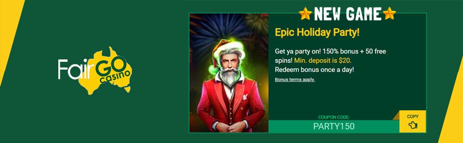 Fair Go Casino 150% Match Bonus & 50 Free Spins