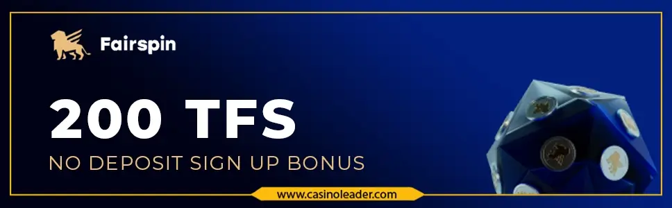 Fairspin Casino 200 TFS No Deposit Sign Up Bonus
