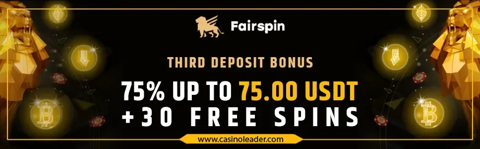 Fairspin Casino 75.00 USDT Third Deposit Bonus + 30 FS Fairspin Casino 75.00 USDT Third Deposit Bonus + 30 FS