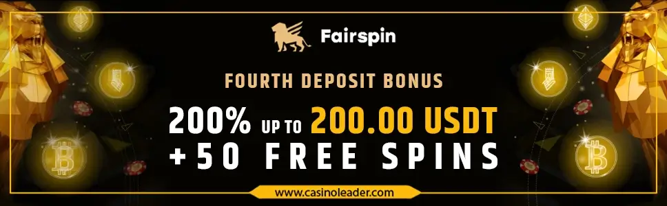 Fairspin Casino 200.00 USDT Fourth Deposit Bonus + 50 FS